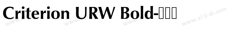 Criterion URW Bold字体转换 Criterion URW Bold字体转换